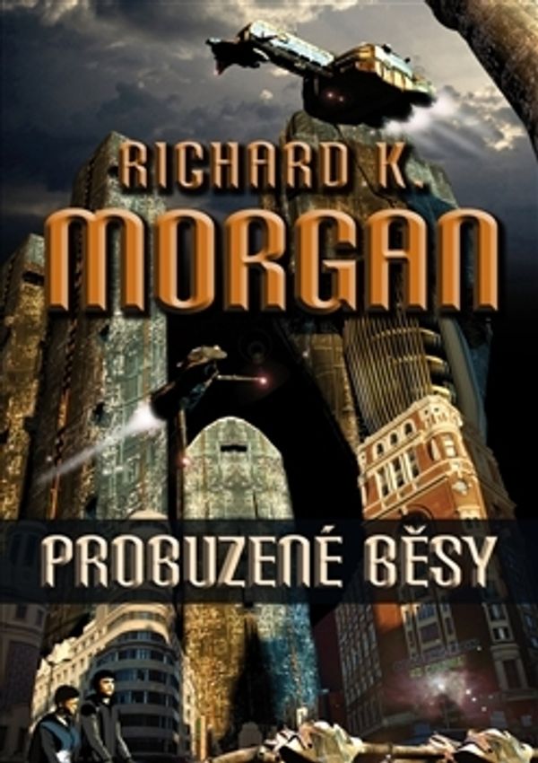 Cover Art for 9788073875770, Probuzené běsy by Richard K. Morgan