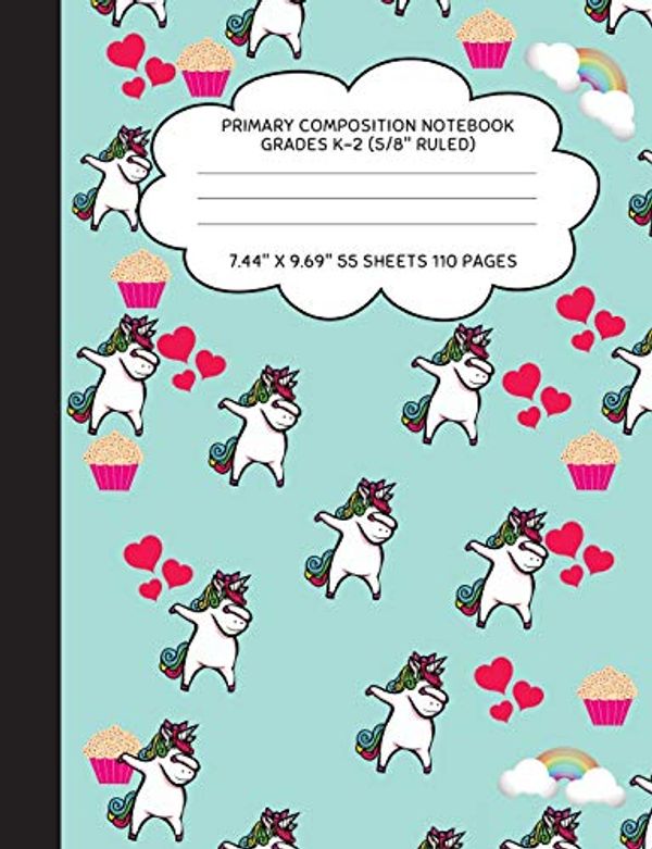 Cover Art for 9781726150194, Primary Composition Notebook Grades K-2 (5/8" Ruled): Dabbing Unicorn Journal & Doodle Diary - 112 Pages of Blank & Lined Paper for Writing and Drawing by Mind Over Matter Creations