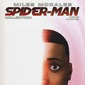 Cover Art for 9788891228659, Miles Morales. Spider-Man Collection by Brian Michael Bendis