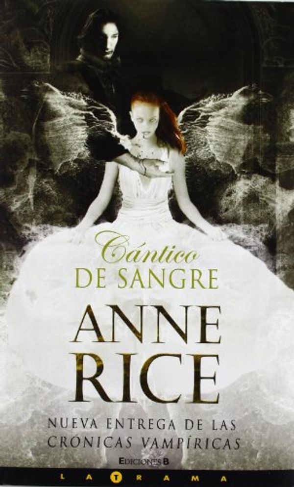 Cover Art for 9788466620260, Cantico de sangre by Anne Rice