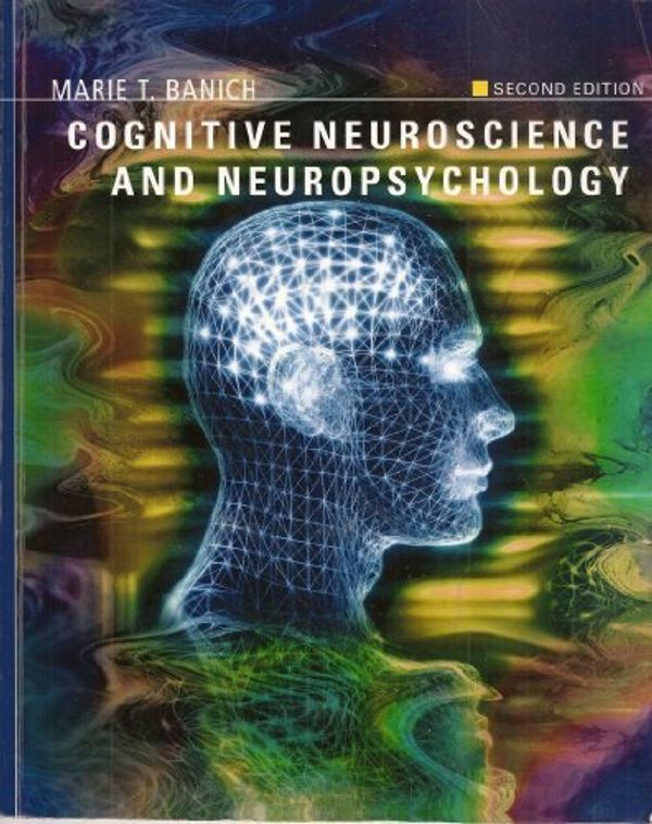 Cover Art for 9780618738106, Cognitive Neuroscience Second Edition, Custom Publication by Banich