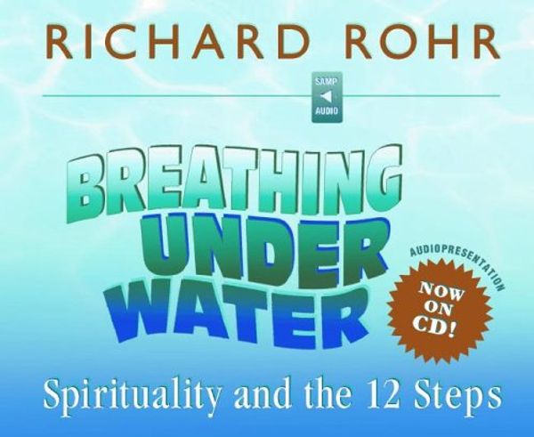 Cover Art for 9785558992366, Breathing Under Water by Father Richard Rohr