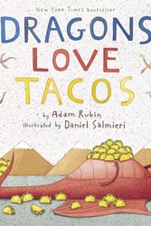 Cover Art for 9780803736801, Dragons Love Tacos by Adam Rubin