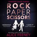 Cover Art for 9780008371012, Rock Paper Scissors by Alice Feeney, Stephanie Racine, Richard Armitage