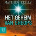 Cover Art for 9789046113523, Het geheim van Cheops by Reilly, M., Reilly, Matthew