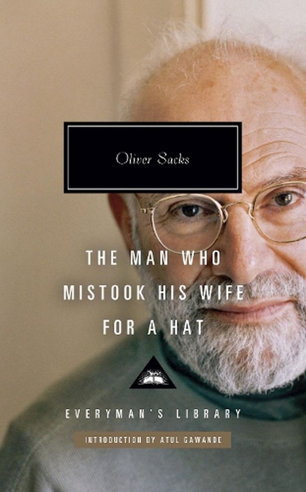 Cover Art for 9781841594132, The Man Who Mistook His Wife for a Hat by Oliver Sacks