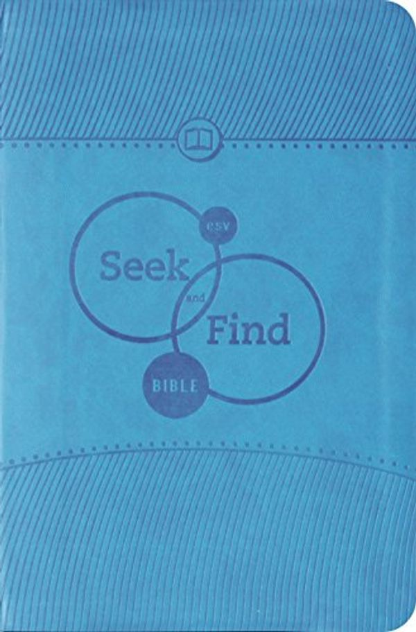 Cover Art for 9781433524486, Seek and Find Bible-ESV by Crossway Bibles