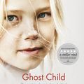 Cover Art for 9781864714562, Ghost Child by Caroline Overington