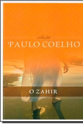 Cover Art for 9788598559568, O Zahir Colecao Paulo Coelho O by Paulo Coelho