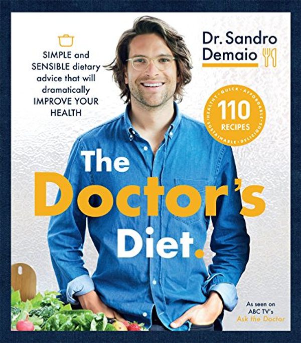 Cover Art for B07CZJ9KBP, The Doctor's Diet by Sandro Demaio