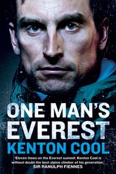 Cover Art for 9780099594772, One Man’s Everest by Kenton Cool