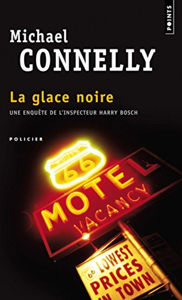 Cover Art for 9782020296786, Glace Noire(la) by Michael Connelly