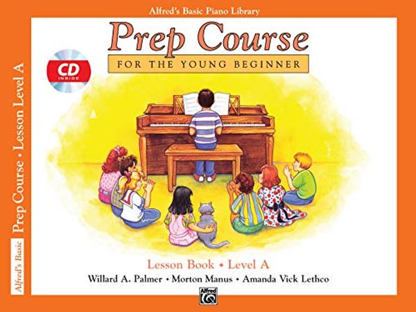 Cover Art for 0038081206417, Alfred's Basic Piano Prep Course Lesson Book Level A (Alfred's Basic Piano Library) by Willard A. Palmer, Morton Manus, Amanda Vick Lethco