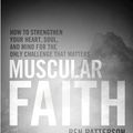 Cover Art for 9781414360881, Muscular Faith by Ben Patterson