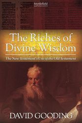 Cover Art for 9781874584216, The Riches of Divine Wisdom (Myrtlefield Expositions) by David W. Gooding