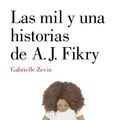 Cover Art for B00KH0W76S, Las mil y una historias de A.J. Fikry (Spanish Edition) by Zevin, Gabrielle