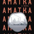 Cover Art for 9781101973950, Amatka by Karin Tidbeck