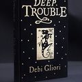Cover Art for 9780385606295, Deep Trouble by Debi Gliori