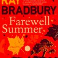 Cover Art for 9780007497652, Farewell Summer by Ray Bradbury