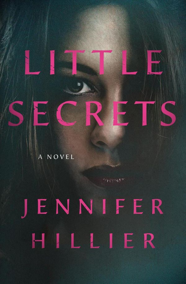 Cover Art for 9781250154224, Little Secrets by Jennifer Hillier