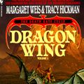 Cover Art for 9780553286397, Deathgate 1: Dragon Wing by Margaret Weis, Tracy Hickman