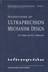Cover Art for 9782881248405, Foundations of Ultra-Precision Mechanism Design (Developments in Nanotechnology) by I. C. Smith, Nigel West
