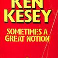 Cover Art for 9780413372000, Sometimes a Great Notion by Ken Kesey