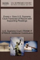 Cover Art for 9781270120353, Evans V. Gore U.S. Supreme Court Transcript of Record with Supporting Pleadings by Frank P Straus