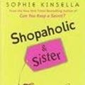 Cover Art for 9781405620680, Shopaholic & Sister by Sophie Kinsella
