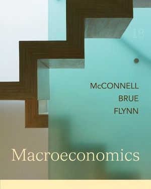 Cover Art for 9780077354237, Macroeconomics + Economy 2009 Update by Campbell McConnell; Stanley Brue; Sean Flynn