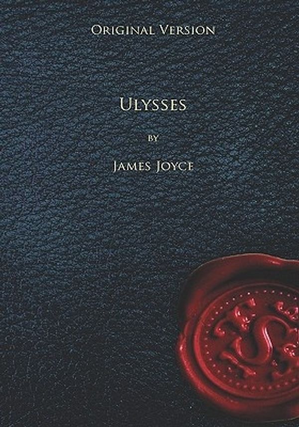 Cover Art for 9781450571609, Ulysses - Original Version by James Joyce