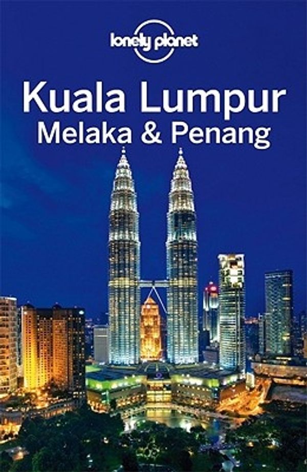 Cover Art for 9781741792164, Kuala Lumpur Melaka and Penang by Simon Richmond