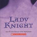 Cover Art for B00IIXP48Y, Lady Knight: 4 by Tamora Pierce