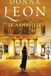 Cover Art for 9789023494492, Ik aanbid je by Donna Leon