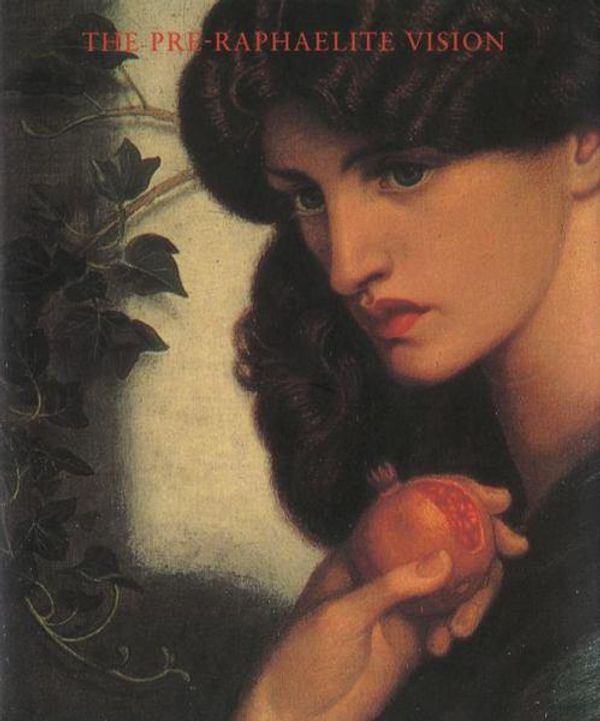 Cover Art for 9780714832524, The Pre-Raphaelite Vision by Phaidon Press