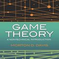 Cover Art for 9780465026289, Game Theory A Nontechnical Introduction by Morton D. Davis