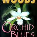Cover Art for 9780783897400, Orchid Blues by Stuart Woods