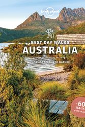 Cover Art for 9781838691158, Australia's Best Day Walks 1 [AU/UK]. by Lonely Planet, Anna Kaminski, Monique Perrin, Rawlings-Way, Charles, Steve Waters, Van der Knijff, Glenn