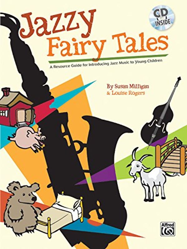 Cover Art for 0038081404844, Jazzy Fairytales (Book & CD) by Susan Milligan, Louise Rogers, Rick Strong