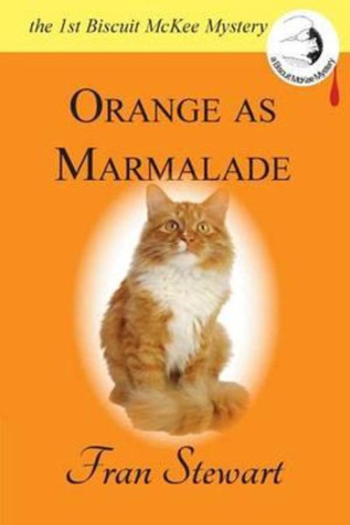 Cover Art for 9780974987613, Orange as Marmalade by Fran Stewart