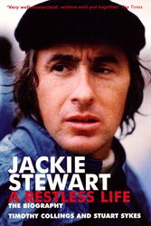 Cover Art for 9780753509456, Jackie Stewart: A Restless Life by Timothy Collins