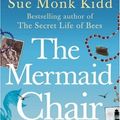 Cover Art for 9780755327003, The Mermaid Chair by Sue Monk Kidd