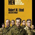 Cover Art for B00DOL0GU6, The Monuments Men: Allied Heroes, Nazi Thieves and the Greatest Treasure Hunt in History by Robert M. Edsel