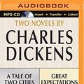 Cover Art for 9781501221286, A Tale of Two Cities and Great Expectations: Two Novels by Charles Dickens