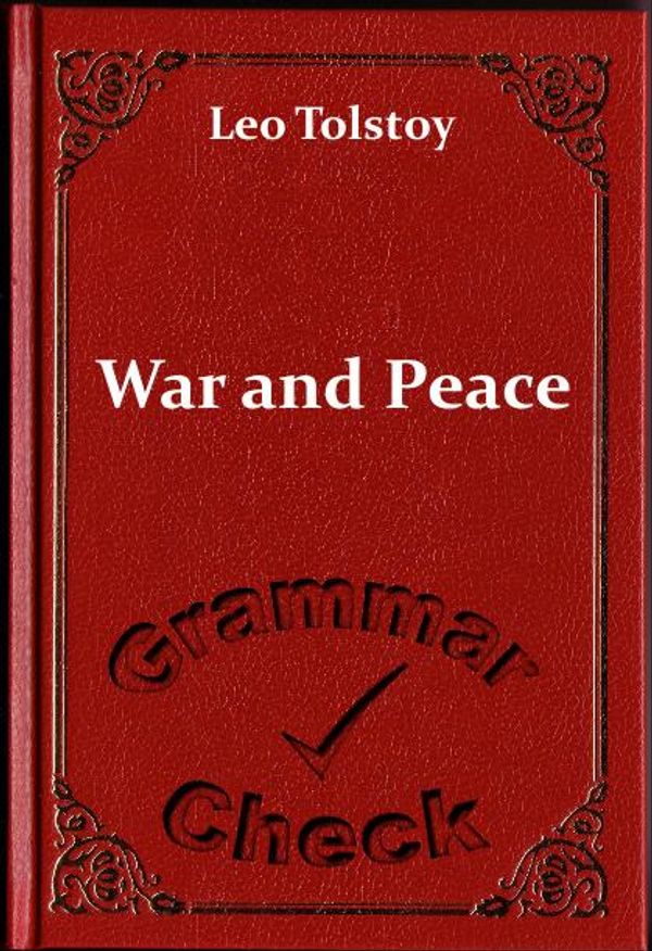 Cover Art for 1230000224981, War and Peace by Leo Tolstoy