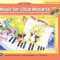 Cover Art for 0038081185286, Music for Little Mozarts Recital Book, Bk 1: Performance Repertoire to Bring Out the Music in Every Young Child by Christine H. Barden, Gayle Kowalchyk, E. L. Lancaster