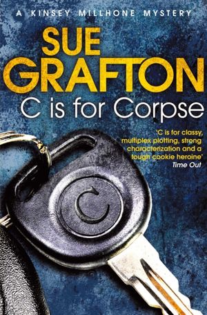 Cover Art for 9781447212232, C is for Corpse by Sue Grafton