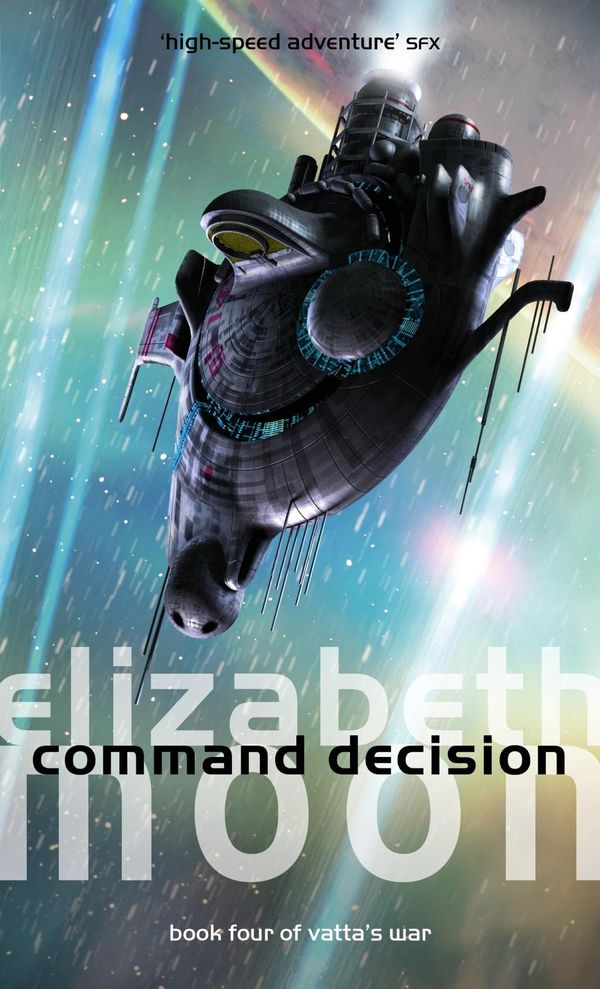 Cover Art for 9780748126859, Command Decision by Elizabeth Moon