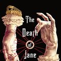 Cover Art for B08R2JKC2V, The Death of Jane Lawrence: A Novel by Caitlin Starling