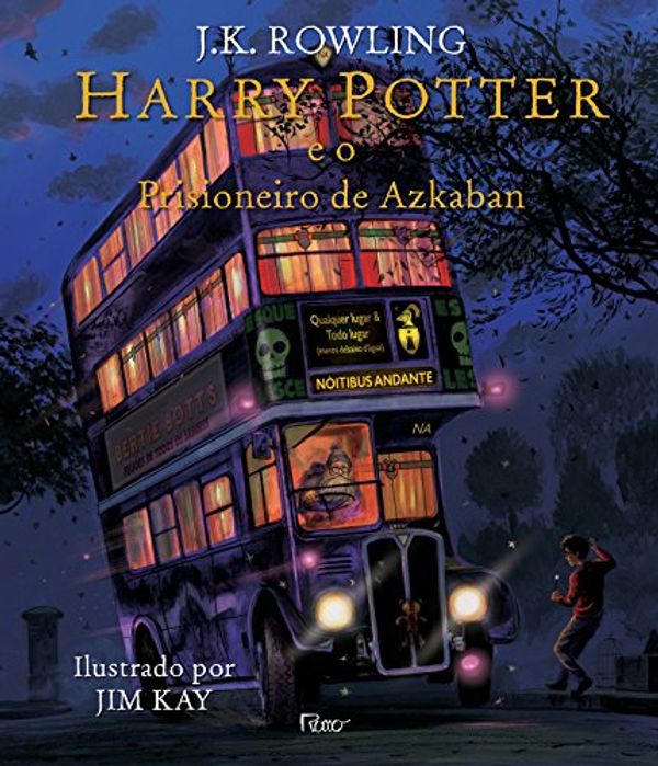 Cover Art for 9788532531025, Harry Potter e o Prisioneiro de Azkaban by J.k. Rowling